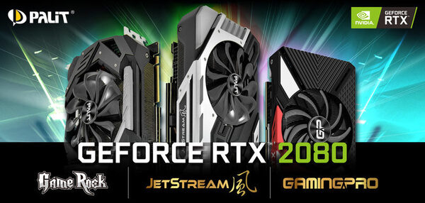 Palit представляет видеокарты GeForce RTX 2080 GameRock и JetStream